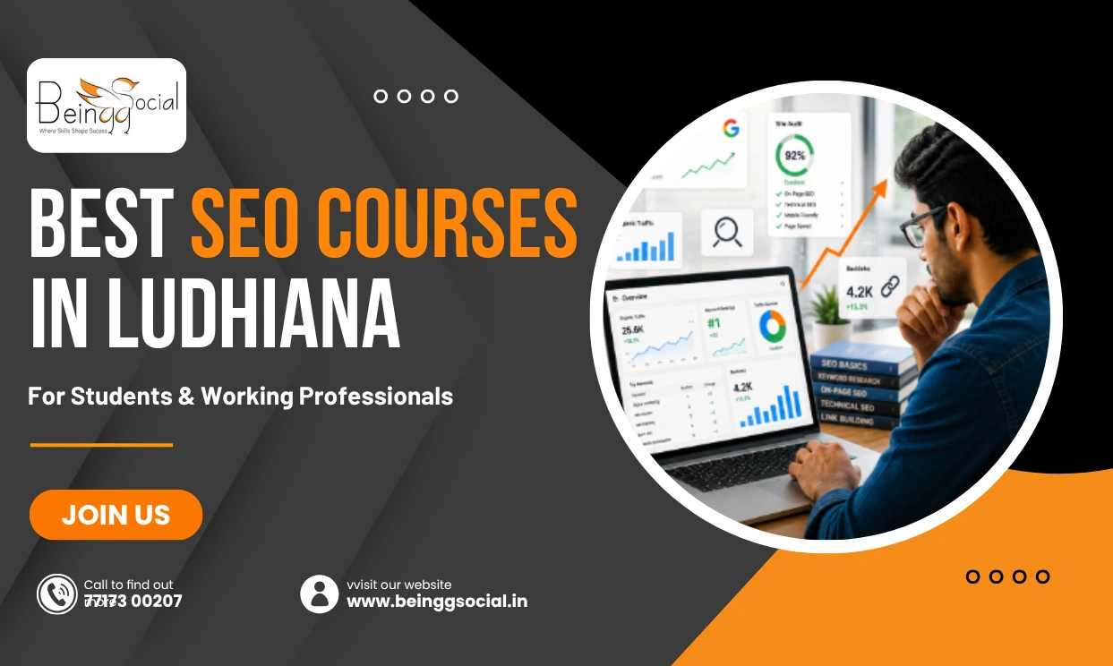 Best SEO Course in Ludhiana for Students and Working Professionals | BeinggSocial