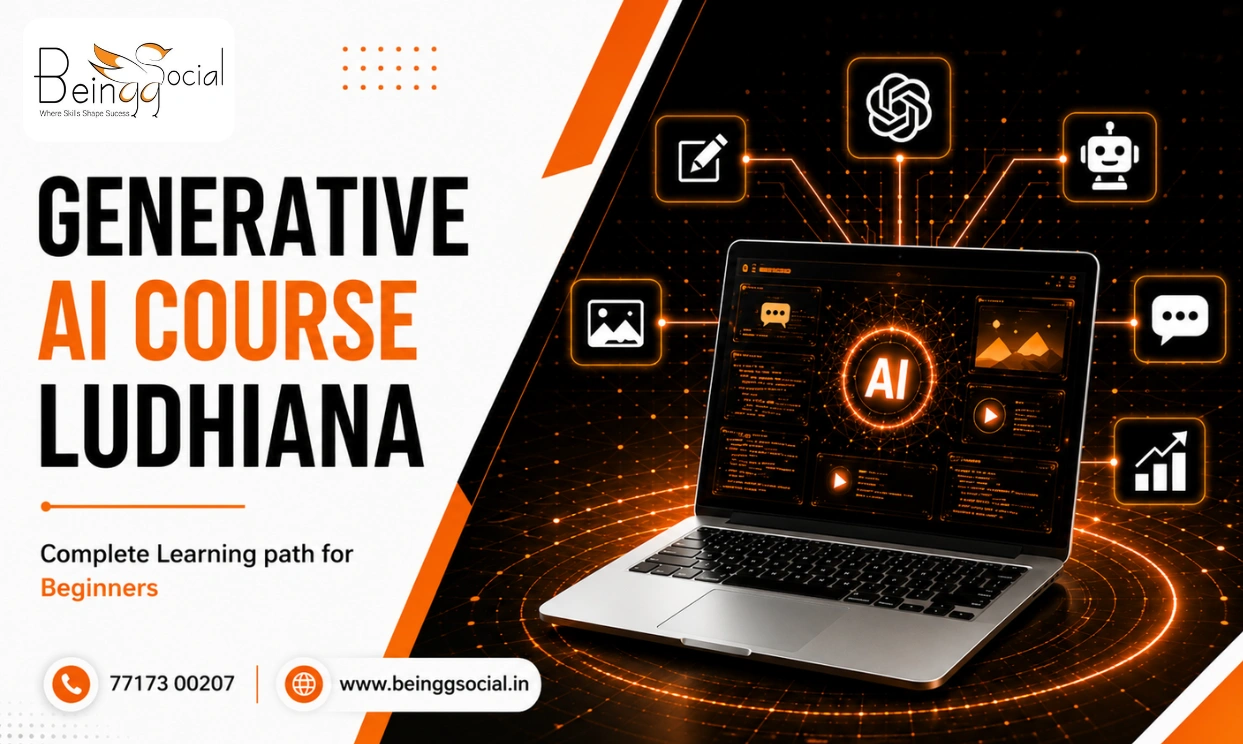 Best AI-Driven Digital Marketing Course in Ludhiana | SEO, Google Ads & Generative AI | BeinggSocial